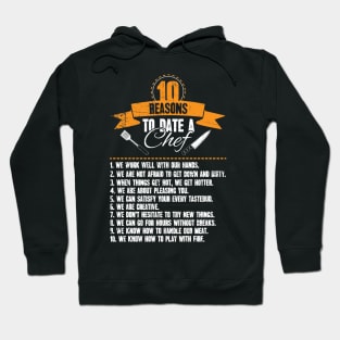 10 reasons to date a chef Hoodie